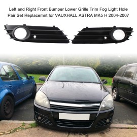 Left and Right Front Bumper Lower Grille Trim Fog Light Hole Pair Set Replacemnt for VAUXHALL ASTRA MK5 H 